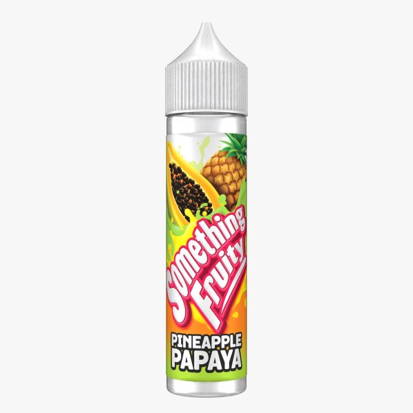 Pineapple Papaya By Something Fruity 50ML E Liquid 0MG Vape 50VG Juice