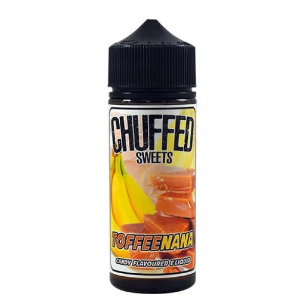 Toffeenana - Sweets By Chuffed 100ML E Liquid 70VG Vape 0MG Juice